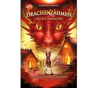Cressida Cowell Drachenzähmen leicht gemacht (9). Jagd um das Drache (Paperback)