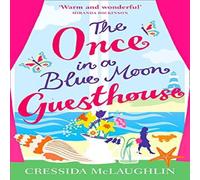 Cressida McLaughlin The Once in a Blue Moon Guesthouse Paperback Book Cressida McLaughlin Multicolor