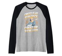 Crest Flat Stay Back Crest Up We're Good Cockatiel Raglan Baseball Tee