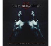Crest Of Darkness - Give Us The Power To Do Your Evil