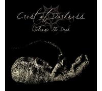 Crest Of Darkness - Welcome The Dead