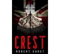 CREST: The SAS trained him to kill and now his sights are set on revenge. (The Crest Series)
