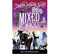 Crestomanci: Mixed magics: Written by Diana Wynne Jones, 2005 Edition, (Reissue) Publisher: Collins [Paperback]
