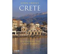 Crete: Discovering the 'Great Island' (Tauris Parke Paperbacks)