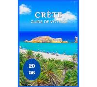 Crète Guide de voyage 2026