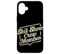 Crew Vintage Shit Show Crew Member Funny Team Matching Group Case for iPhone 16 Plus
