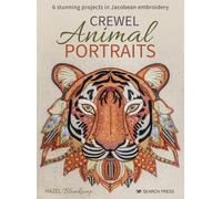 Crewel Animal Portraits : 6 Stunning Projects in Jacobean Embroidery