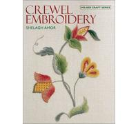 Crewel Embroidery: A Practical Guide (Milner Craft Series)