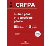 CRFPA 2026 - Le droit pénal et la procédure pénale. 3e éd.