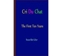 Cri Du Chat - The First Ten Years