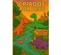 Criados Por Deus - Dinossauros para Colorir com Versículos Bíblicos
