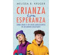 Crianza Con Esperanza (Parenting with Hope)