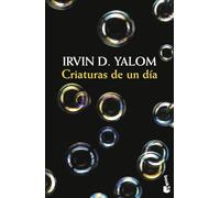 Criaturas de un día (Novela)
