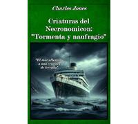 Criaturas del Necronomicon: Tormenta y naufragio