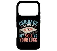 Cribbage Is A Test Of My Skill VS Your Luck Board Card Game Case for iPhone 17 Pro