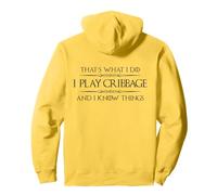 Cribbage Player - I Play Cribbage and I Know Things Funny Pullover Hoodie