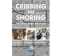 Cribbing and Shoring for Urban Search and Rescue