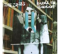 Cribs, The: Ignore The Ignorant [CD]