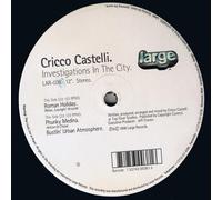 Cricco Castelli - Cricco Castelli / Investigations In The City