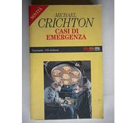 Crichton Michael - Casi Di Emergenza