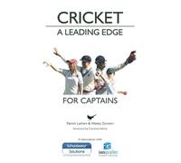 Cricket: A Leading Edge: For Captains