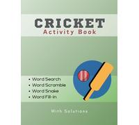 Cricket Activity Book: Word Search, Word Scramble, Word Snake, Word Fill-in | 8.5 x 11 inches