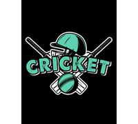 Cricket Ball Bat Player Coach Team Wicket Cricketer Notebook: Diary Collection Floral Notebook Sets|8.5x11 100 Pages Paperback Notebooks