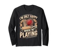 Cricket Batsman Im Only Happy When Im Playing Long Sleeve T-Shirt