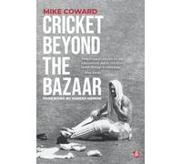 Cricket Beyond the Bazaar