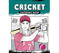Cricket Coloring Book: The Activity Book for Cricket Lovers