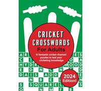 Cricket Crosswords for Adults: 50 fantastic cricket-themed puzzles to test your cricketing knowledge