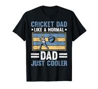 Cricket Dad Like A Normal Dad Just Cooler Fathers Day T-Shirt