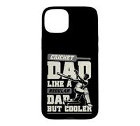 Cricket Dad Like A Regular Dad But Cooler Player Case for iPhone 15 Plus