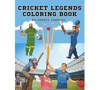 Cricket Legends Coloring Book: 50 Famous Cricketers from Around the World: Iconic players from India, Australia, West Indies, Pakistan, England, South Africa, and more