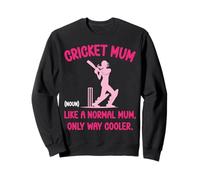 Cricket Mum Definition Normal Only Cooler Cricket Gifts Mum Sweatshirt