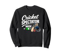 Cricket Spectator Mode ON Funny Cricket Watching Design Sweatshirt