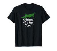 Crickets are Not Food T-Shirt
