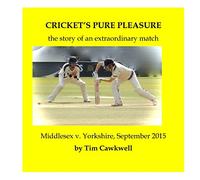 Cricket's Pure Pleasure: Middlesex v. Yorkshire, September 2015