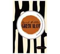 Cried A Little. Grew A Lot.: A Gentle Journal for Emotional Release & Glow Ups