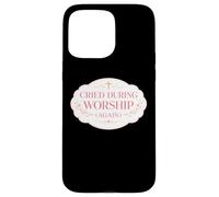 Cried During Worship Again Christian Jesus Church God Womens Case for iPhone 15 Pro Max