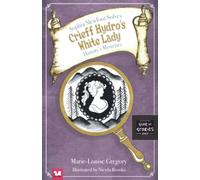 Crieff Hydro's White Lady: Sophia Slewfoot Solves History's Mysteries: 2