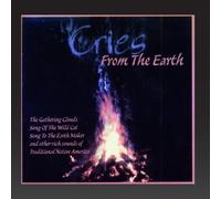Cries from the Earth (Traditional Native American Music)