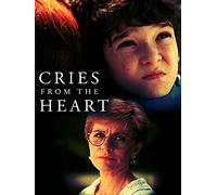 Cries from the Heart