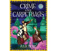 Crime and Carpetbags: 2 (Wishes and Wellingtons)