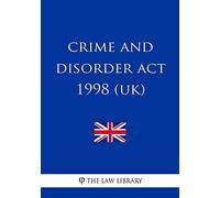 Crime and Disorder Act 1998