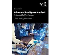 Crime and Intelligence Analysis: An Integrated Real-Time Approach