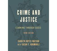 Crime and Justice: Learning through Cases