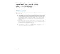 Crime and Policing Act 2026: Chapter 20 Explanatory Notes PGA CH 20 2026 EN