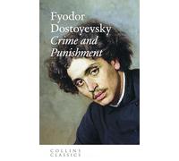 Crime and Punishment: An essential, best-loved classic (Collins Classics)