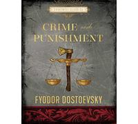 Crime and Punishment: by Fyodor Dostoyevsky (Chartwell Classics)